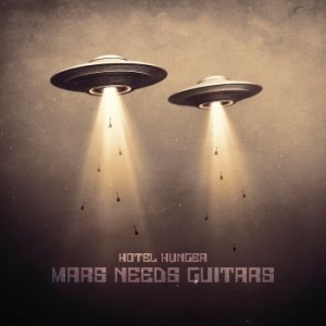 Hotel Hunger - Mars Needs Guitars in der Gruppe VINYL / Dansk Musik,Pop-Rock bei Bengans Skivbutik AB (4098916)