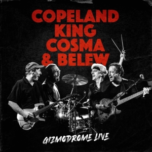 Copeland King Cosma & Belew - Gizmodrome Live in der Gruppe CD / Pop-Rock bei Bengans Skivbutik AB (4098918)