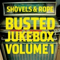 Shovels & Rope - Busted Jukebox Volume 1 in der Gruppe VINYL bei Bengans Skivbutik AB (4101545)