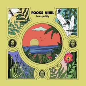 Fooks Nihil - Tranquility in der Gruppe CD / Rock bei Bengans Skivbutik AB (4101637)