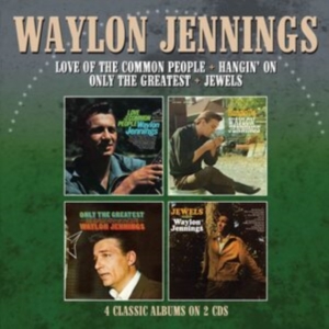 Jennings Waylon - Love Of The Common People + Three A in der Gruppe CD / Country bei Bengans Skivbutik AB (4101804)
