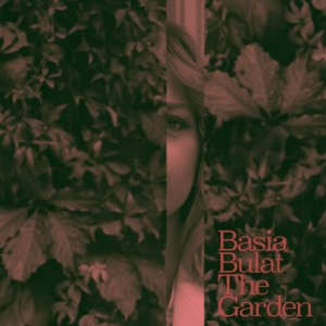 Basia Bulat - The Garden in der Gruppe VINYL / Pop-Rock bei Bengans Skivbutik AB (4102016)