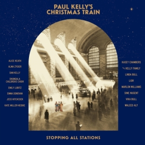 Paul Kelly - Paul Kelly's Christmas Train in der Gruppe UNSERE TIPPS / Weihnachtsmusik auf Vinyl & CD bei Bengans Skivbutik AB (4102090)
