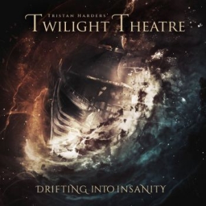 Tristan Harder's Twilight Theatre - Drifting Into Insanity in der Gruppe CD bei Bengans Skivbutik AB (4105945)