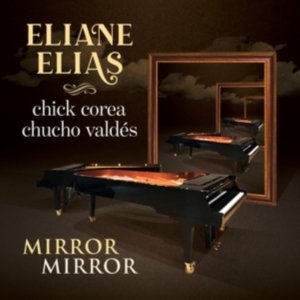 Elias Eliane / Chick Corea / Chucho - Mirror Mirror in der Gruppe Övrigt /  bei Bengans Skivbutik AB (4108639)