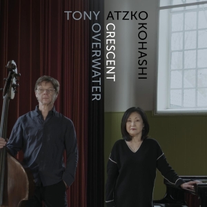 Overwater Tony & Kohashi Atzko - Crescent in der Gruppe CD bei Bengans Skivbutik AB (4109237)