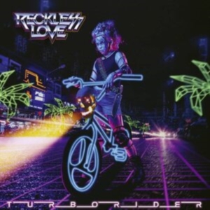 Reckless Love - Turborider (Digipack) in der Gruppe CD / Hårdrock/ Heavy metal bei Bengans Skivbutik AB (4109274)