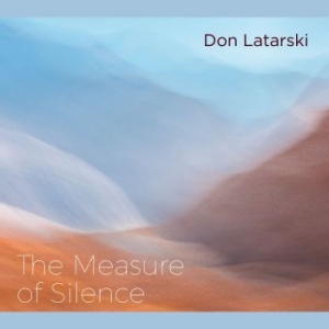 Latarski Don - Measure Of Silence in der Gruppe CD / Elektroniskt,World Music bei Bengans Skivbutik AB (4110507)