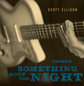 Ellison Scott - There's Something About The Night in der Gruppe CD / Jazz/Blues bei Bengans Skivbutik AB (4110518)
