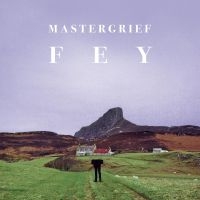 Mastergrief - Fey in der Gruppe VINYL / Pop-Rock bei Bengans Skivbutik AB (4110974)
