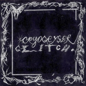 Cryogeyser - Glitch in der Gruppe VINYL / Rock bei Bengans Skivbutik AB (4110981)