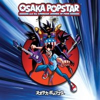 Osaka Popstar - Osaka Popstar & The American Legend in der Gruppe VINYL bei Bengans Skivbutik AB (4111004)