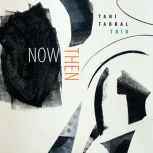 Tani Tabbal - Now Then in der Gruppe CD bei Bengans Skivbutik AB (4111191)