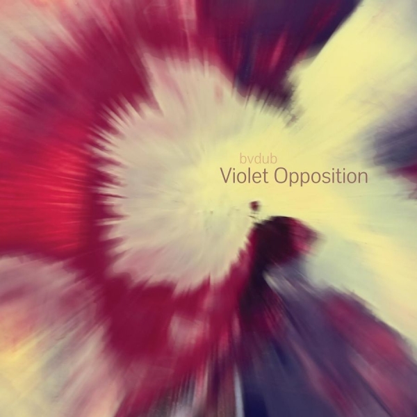 Bvdub - Violet Opposition (Violet & Yellow in der Gruppe VINYL / Bestseller bei Bengans Skivbutik AB (4112131)