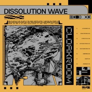 Cloakroom - Dissolution Wave (Yellow) in der Gruppe VINYL / Rock bei Bengans Skivbutik AB (4112149)