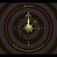 Zorn John - The Ninth Circle in der Gruppe CD / Jazz bei Bengans Skivbutik AB (4112159)