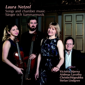 Netzel Laura - Songs And Chamber Music in der Gruppe CD bei Bengans Skivbutik AB (4112288)
