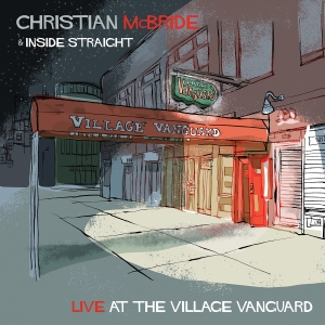 Mcbride Christian - Live At The Village Vanguard in der Gruppe CD bei Bengans Skivbutik AB (4112858)