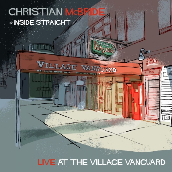 Mcbride Christian And Inside Strai - Live At The Village Vanguard in der Gruppe Övrigt / bei Bengans Skivbutik AB (4112887)