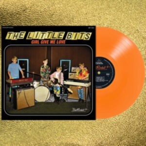 Little Bits - Girl Girl Love Me (Opaque Orange) in der Gruppe VINYL / Pop-Rock bei Bengans Skivbutik AB (4113244)