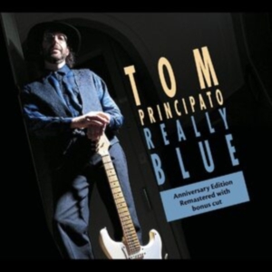 Principato Tom - Really Blue - 25Th Anniversary Ed. in der Gruppe CD bei Bengans Skivbutik AB (4113265)