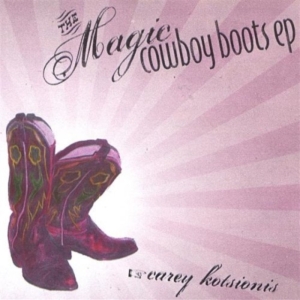Kotsionis Carey - Magic Cowboy Boots Ep in der Gruppe CD / Pop-Rock bei Bengans Skivbutik AB (4113315)