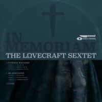 Lovecraft Sextet - In Memoriam in der Gruppe CD bei Bengans Skivbutik AB (4113321)