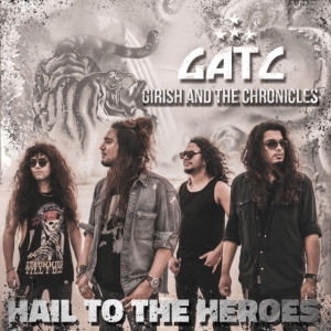 Girish And The Chronicles - Hail To The Heroes in der Gruppe CD bei Bengans Skivbutik AB (4113340)
