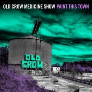Old Crow Medicine Show - Paint This Town in der Gruppe VINYL / Country bei Bengans Skivbutik AB (4115144)