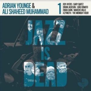 Younge Adrian & Ali Shaheed Muhamma - Jazz Is Dead 001 in der Gruppe CD bei Bengans Skivbutik AB (4115172)