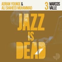 Valle Marcos / Adrian Younge / Ali - Jazz Is Dead 003 in der Gruppe CD / Jazz bei Bengans Skivbutik AB (4115175)