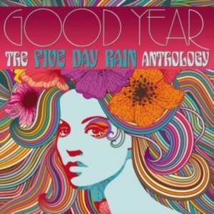 Five Day Rain - Good Year: The Five Day Rain Anthol in der Gruppe CD / Pop-Rock bei Bengans Skivbutik AB (4115202)