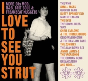 Various Artists - I Love To See You Strut - More '60S in der Gruppe CD bei Bengans Skivbutik AB (4115206)