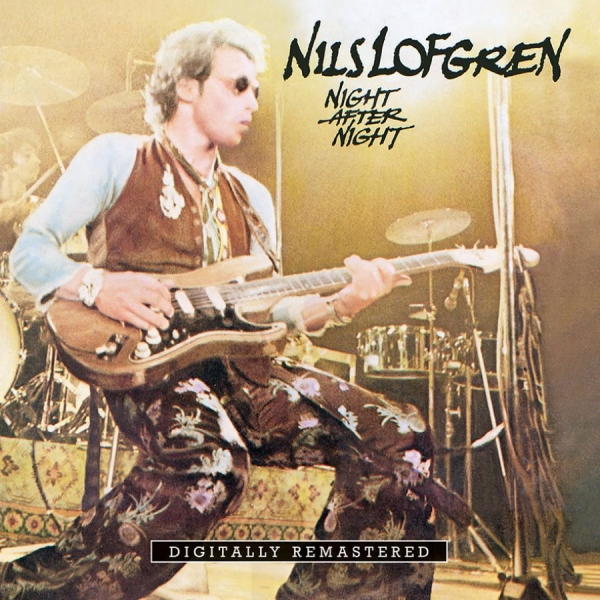 Nils Lofgren - Night After Night in der Gruppe CD / Pop bei Bengans Skivbutik AB (4115217)