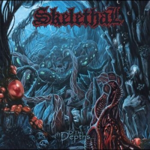 Skelethal - Of The Depths (Vinyl Lp) in der Gruppe VINYL bei Bengans Skivbutik AB (4115230)