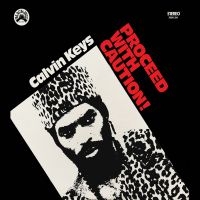 Keys Calvin - Proceed With Caution (Remastered) in der Gruppe VINYL / Jazz bei Bengans Skivbutik AB (4116115)
