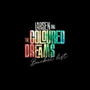 Larsen & The Coloured Dreams - Bucket List (Indie Exclusive, Red V in der Gruppe VINYL bei Bengans Skivbutik AB (4116737)