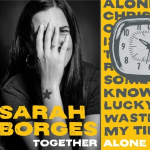 Borges Sarah - Together Alone in der Gruppe CD / Pop-Rock bei Bengans Skivbutik AB (4116935)