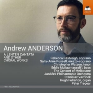 Anderson Andrew - A Lenten Cantata & Other Choral Wor in der Gruppe Externt_Lager / Naxoslager bei Bengans Skivbutik AB (4116992)