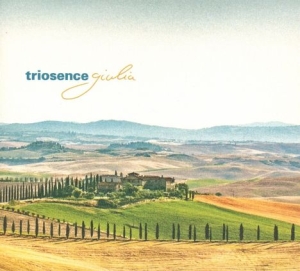 Triosence - Giulia in der Gruppe CD / Jazz bei Bengans Skivbutik AB (4117719)