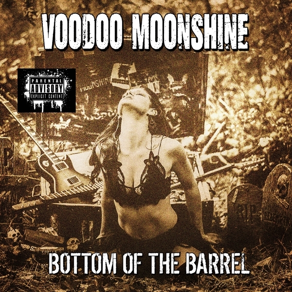 Voodoo Moonshine - Bottom Of The Barrel in der Gruppe CD / Bestseller bei Bengans Skivbutik AB (4117769)