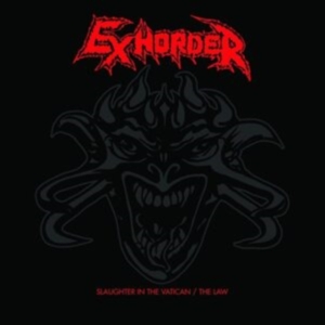 Exhorder - Slaughter In The Vatican / The Law in der Gruppe CD / Hårdrock bei Bengans Skivbutik AB (4117845)