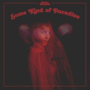 Emma Elisabeth - Some Kind Of Paradise (Vinyl) in der Gruppe Övrigt /  bei Bengans Skivbutik AB (4117854)