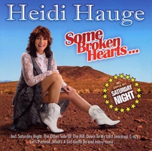 Hauge Heidi - Some Broken Hearts in der Gruppe CD / Country,Norsk Musik bei Bengans Skivbutik AB (4118309)