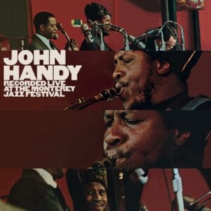 John Handy's Quintet - At The Monterey Jazz Festival in der Gruppe CD / Jazz bei Bengans Skivbutik AB (4118411)
