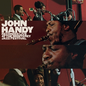 John Handy's Quintet - At The Monterey Jazz Festival in der Gruppe CD / Jazz bei Bengans Skivbutik AB (4118411)