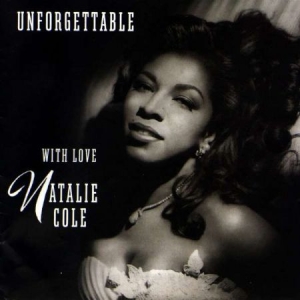 Natalie Cole - Unforgettable...With Love in der Gruppe CD / Jazz bei Bengans Skivbutik AB (4118455)