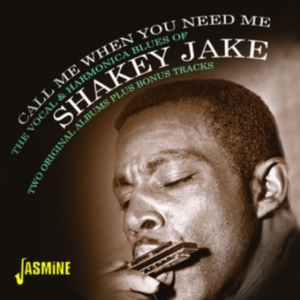 Shakey Jake - Call Me When You Need Me - The Voca in der Gruppe CD / Blues,Jazz bei Bengans Skivbutik AB (4118726)
