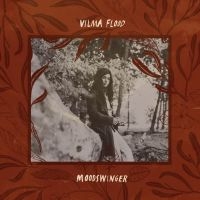 Vilma Flood - Moodswinger in der Gruppe CD bei Bengans Skivbutik AB (4118964)