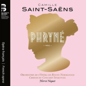 Saint-Saens Camille - Phryne (Cd & Book) in der Gruppe MUSIK / CD + Buch / Klassiskt bei Bengans Skivbutik AB (4119047)